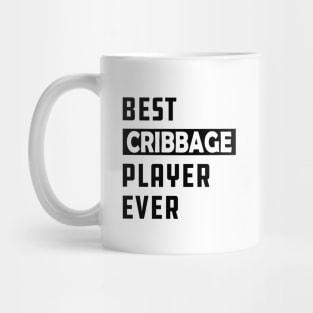 Best cribbage player ever Mug